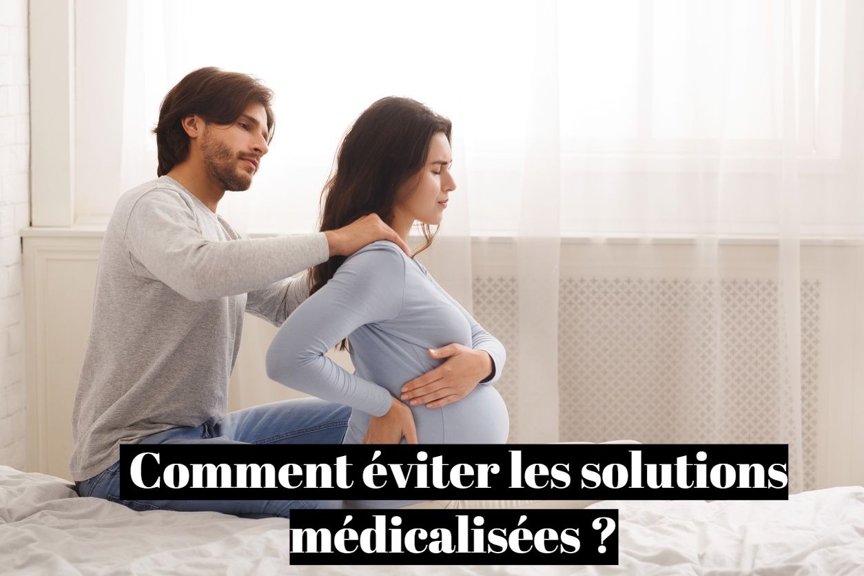 Accouchement alternatif : comment éviter les solutions médicalisées ?