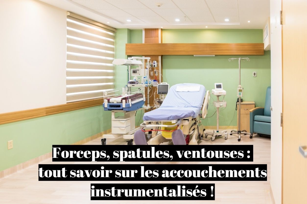 Forceps, spatules, ventouses : tout savoir sur les accouchement instrumentalisés ?