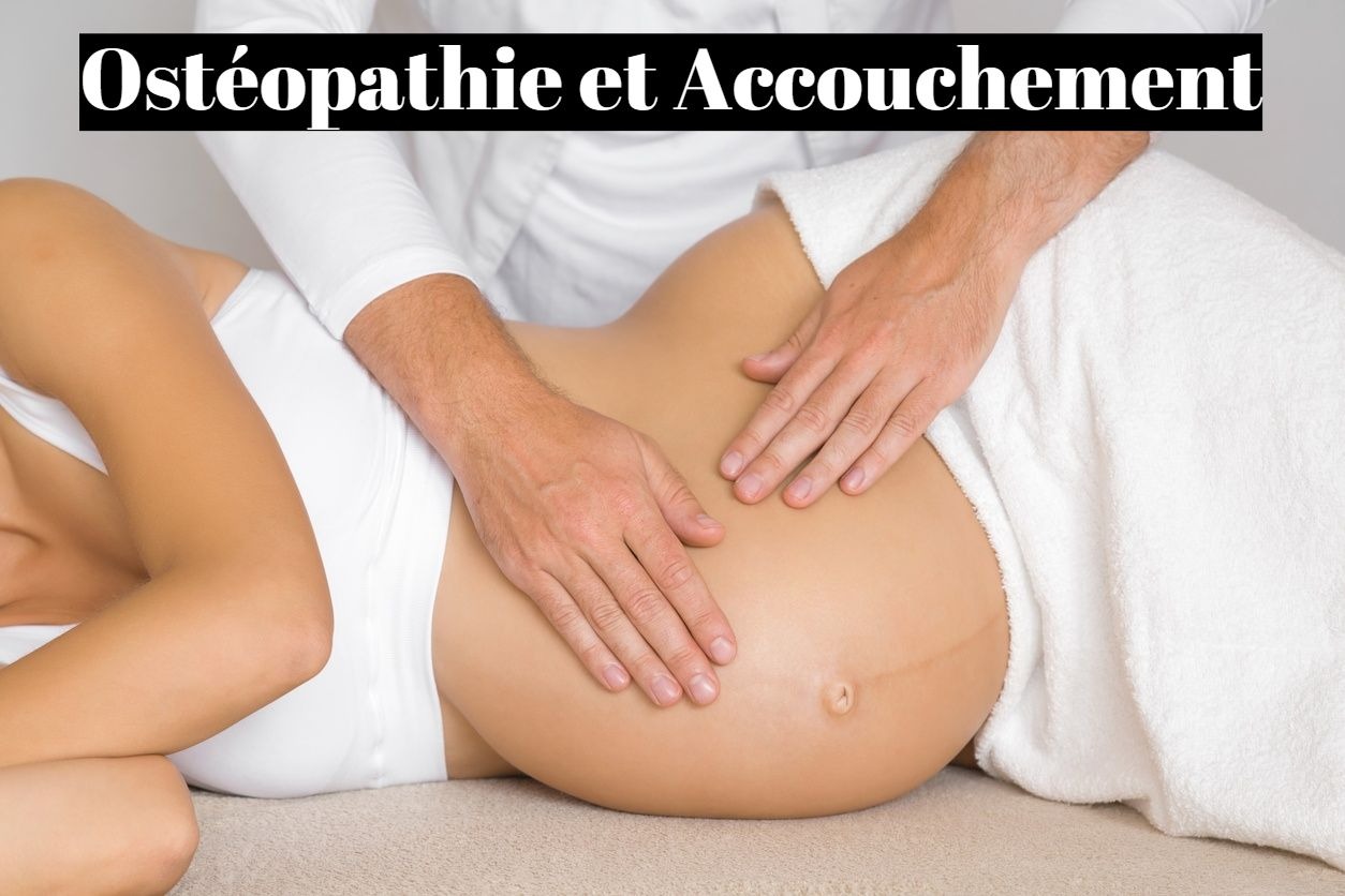 Ostéopathie et accouchement : comment un ostéopathe vous prépare ?